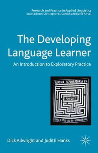 Cover image for The Developing Language Learner: An Introduction to Exploratory Practice