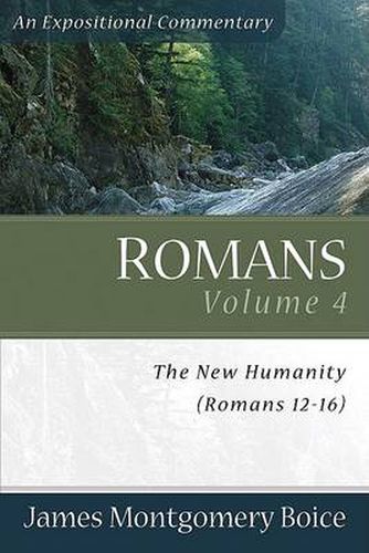 Cover image for Romans - The New Humanity (Romans 12-16)