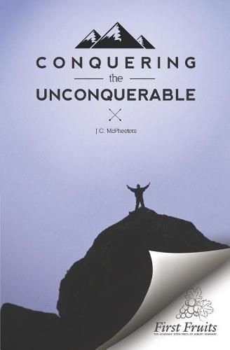 Cover image for Conquering the Unconquerable