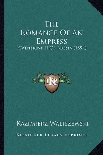 The Romance of an Empress: Catherine II of Russia (1894)