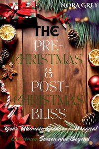 Cover image for The Pre-Christmas & Post-Christmas Bliss