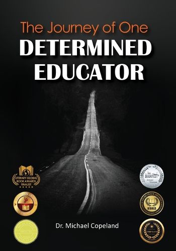 Cover image for The Journey Of One Determined Educator