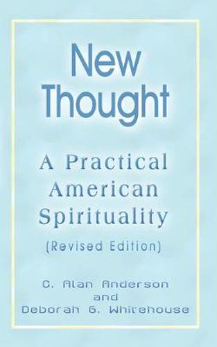 Cover image for New Thought: A Practical American Spirituality