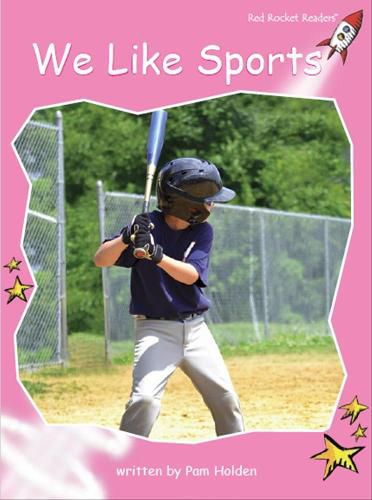 Cover image for Red Rocket Readers: Pre-Reading Non-Fiction Set C: We Like Sports