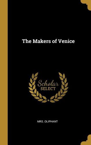 Cover image for The Makers of Venice