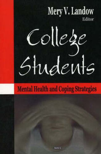 Cover image for College Students: Mental Health & Coping Strategies