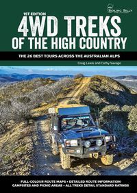 Cover image for 4WD Treks of the High Country: The 26 Best Tours Across the Australian Alps