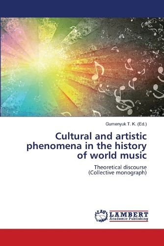 Cover image for Cultural and artistic phenomena in the history of world music