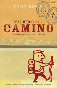 Cover image for Walking the Camino