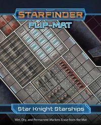 Cover image for Starfinder Flip-Mat: Star Knight Starships