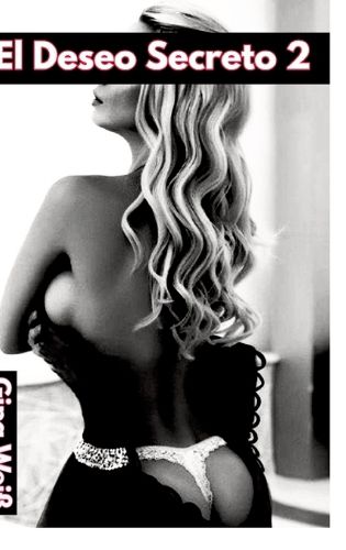 Cover image for El Deseo Secreto 2