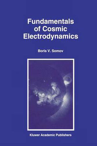 Cover image for Fundamentals of Cosmic Electrodynamics