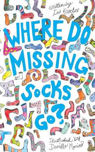 Cover image for Where Do Missing Socks Go?