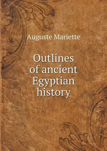 Outlines of ancient Egyptian history