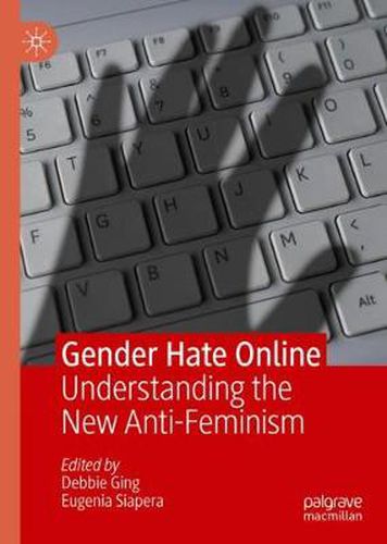 Cover image for Gender Hate Online: Understanding the New Anti-Feminism
