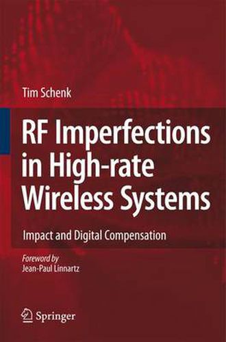 RF Imperfections in High-rate Wireless Systems: Impact and Digital Compensation