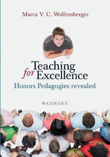 Cover image for Teaching for Excellence: Honors Pedagogies revealed