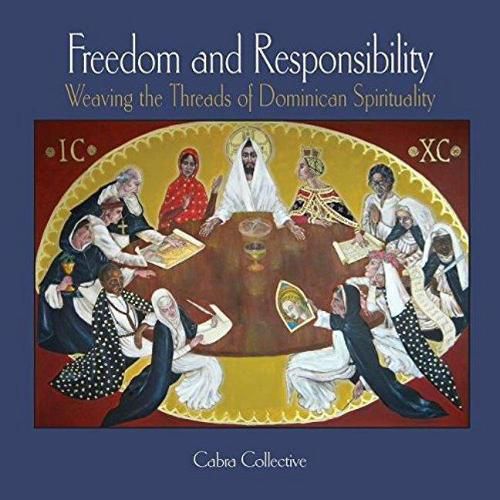 Cover image for Freedom and Responsibility: Weaving the Threads of Dominican Spirituality