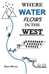 Cover image for Where Water Flows in the West