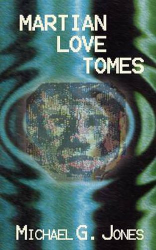 Cover image for Martian Love Tomes