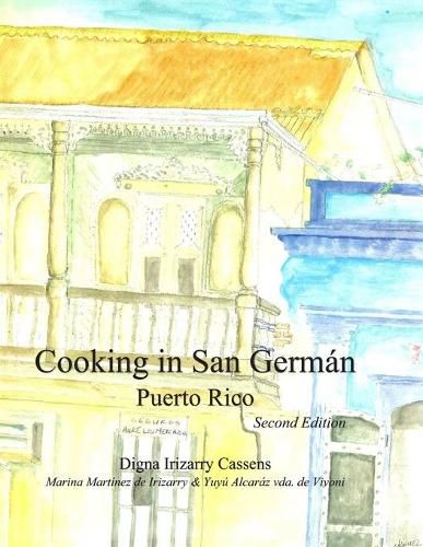 Cooking in San German Puerto Rico: Puerto Rican Regional Cuisine