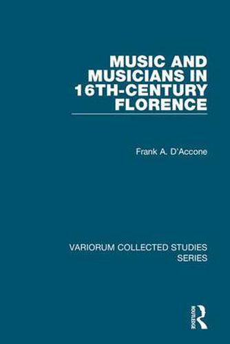 Cover image for Music and Musicians in 16th-Century Florence