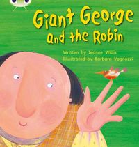 Cover image for Bug Club Phonics Fiction Year 1 Phase 5 Set 25 Giant George and Robin
