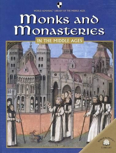 Monks and Monasteries in the Middle Ages