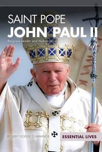 Cover image for Saint Pope John Paul II: Religious Leader and Humanitarian