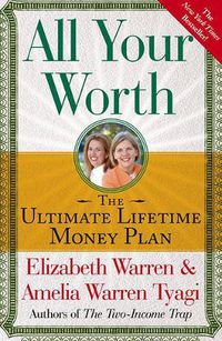 Cover image for All Your Worth: The Ultimate Lifetime Money Plan