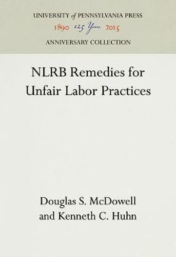 Cover image for NLRB Remedies for Unfair Labor Practices