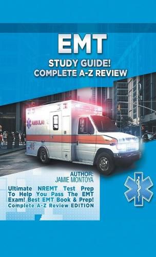 Cover image for EMT Study Guide Bundle!: Complete A-Z Review & Practice Questions Edition Box Set!: Ultimate NREMT Test Prep for Passing the EMT Exam! Best EMT Book to Help You Learn! 2 Books in 1!