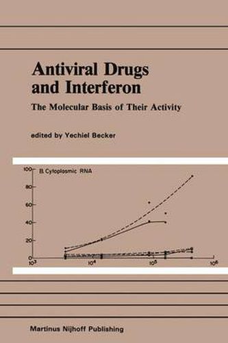 Cover image for Antiviral Drugs and Interferon: The Molecular Basis of Their Activity: The Molecular Basis of Their Activity