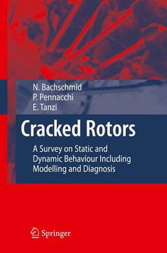 Cover image for Cracked Rotors: A Survey on Static and Dynamic Behaviour Including Modelling and Diagnosis