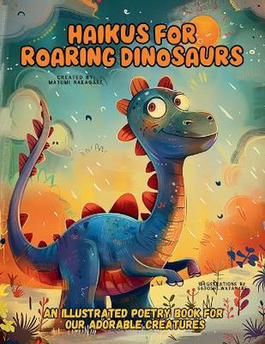 Cover image for Haikus for Roaring Dinosaurs