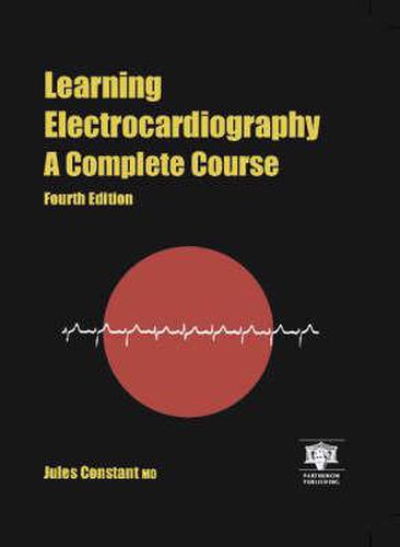 Cover image for Learning Electrocardiography: A Complete Course