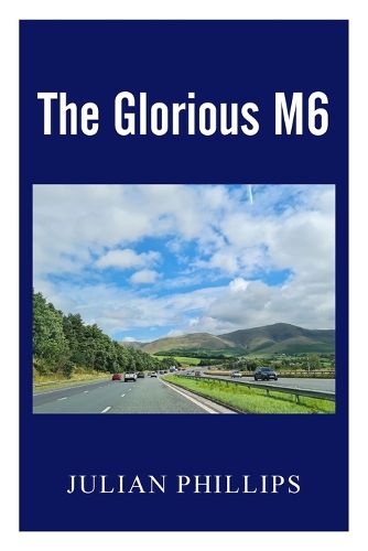 Cover image for The Glorious M6