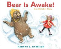 Cover image for Bear Is Awake!: An Alphabet Story