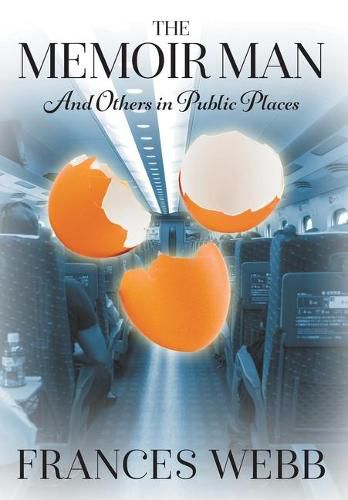 Cover image for The Memoir Man: And Others in Public Places