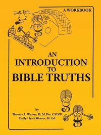Cover image for An Introduction to Bible Truths