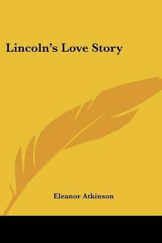 Lincoln's Love Story