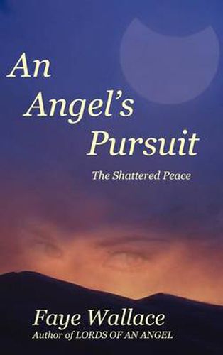 Cover image for An Angel's Pursuit: The Shattered Peace