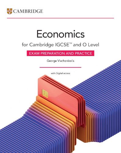 Cover image for Cambridge IGCSE (TM) and O Level Economics Exam Preparation and Practice with Digital Access (2 Years)