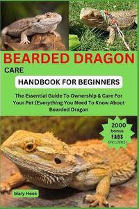 Cover image for Bearded Dragon Care Handbook for Beginners
