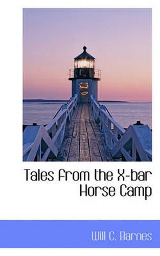 Cover image for Tales from the X-Bar Horse Camp