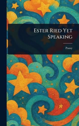 Cover image for Ester Ried Yet Speaking