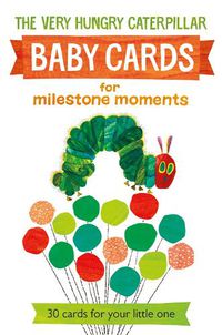Cover image for Very Hungry Caterpillar Baby Cards for Milestone Moments
