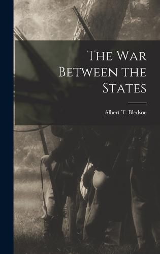 Cover image for The War Between the States