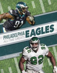 Cover image for Philadelphia Eagles All-Time Greats