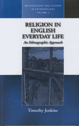 Cover image for Religion in English Everyday Life: An Ethnographic Approach